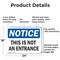 Signmission This Is Not An Entrance OSHA Notice Sign, Aluminum, 24in W x 18in L, 2PK OS-2PACK-NS-A-1824-L-18634 - alternate 5
